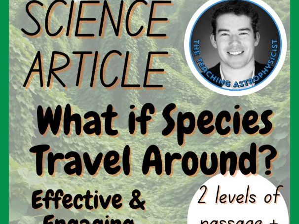 What if Species Travel Around? Reading Comprehension 2 Passage & Questions