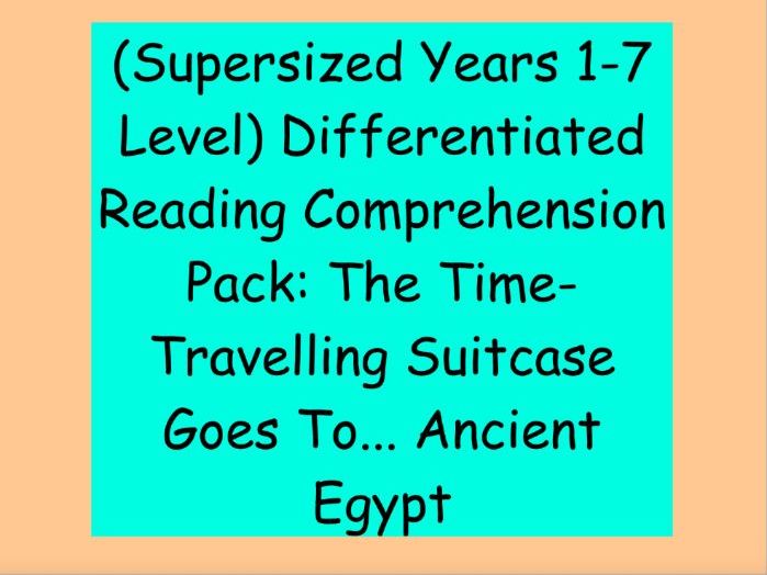 Years 1-7 Level Differentiated Reading Pack: The Time-Travelling Suitcase Goes To... Ancient Egypt