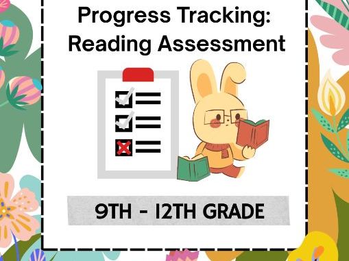 Homeschool Made Simple: Reading Assessment & Progress Tracking | Grades 9–12