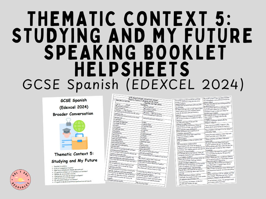 GCSE Spanish (Edexcel 2024) Thematic Context 5 Broader Conversation Sentence Bank