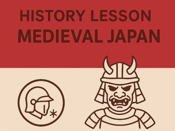Medieval Japan Lesson 1