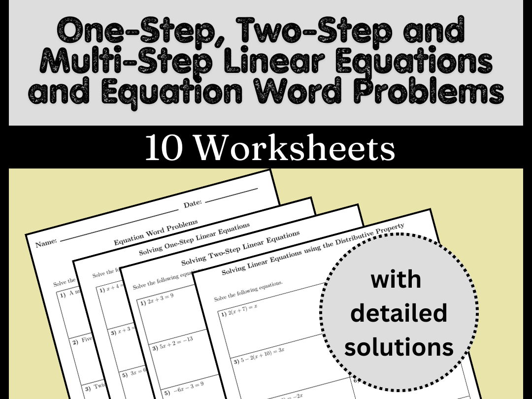 One-Step, Two-Step and Multi-Step Linear Equations and Equation Word Problems
