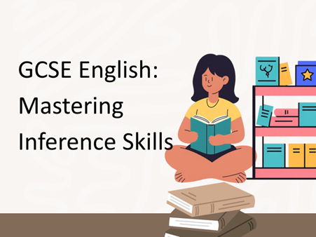 GCSE English: Mastering Inference Skills – Full Lesson with PEED Model & Practice Tasks