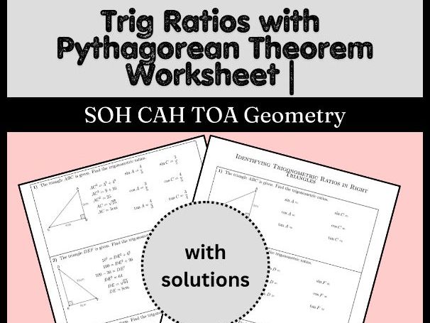 Trig Ratios with Pythagorean Theorem Worksheet | SOH CAH TOA Geometry