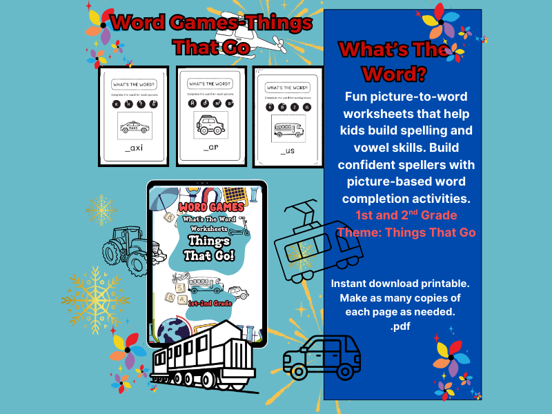 Word Games – What’s the Word Worksheets: Things That Go (1st–2nd Grade)