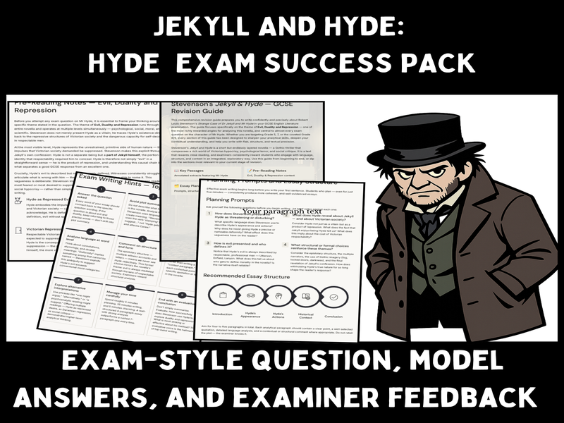 Jekyll and Hyde Exam Question Pack: Hyde, Themes & Grade 5–9 Model Answers (GCSE Guide)