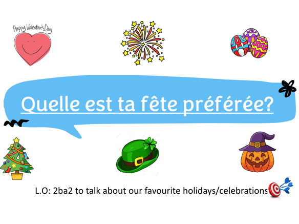 Year 8 Celebrations in French (Noel, La Saint Valentin...)