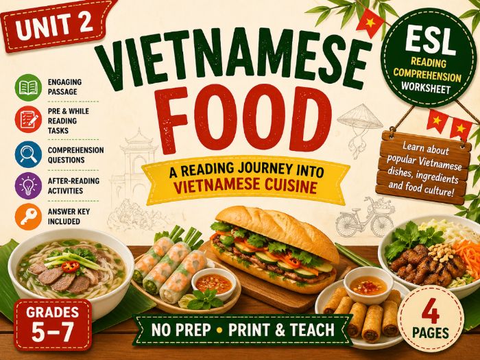 Vietnamese Food Reading Comprehension | ESL Worksheet | No Prep PDF | Grade 5–7