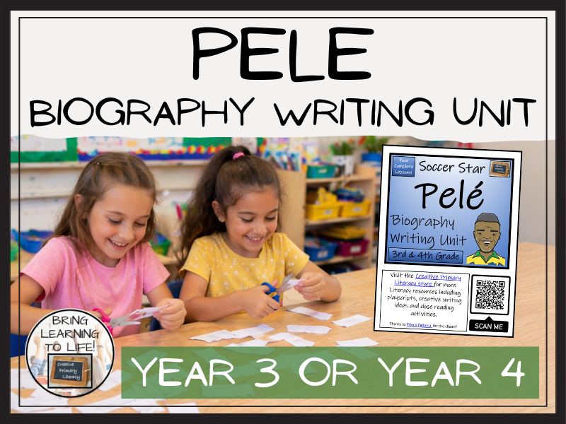 Pele Biography Project Unit | Year 3 or Year 4