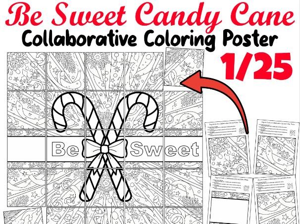 Be Sweet Candy Cane Collaborative Poster | Christmas Coloring Activity