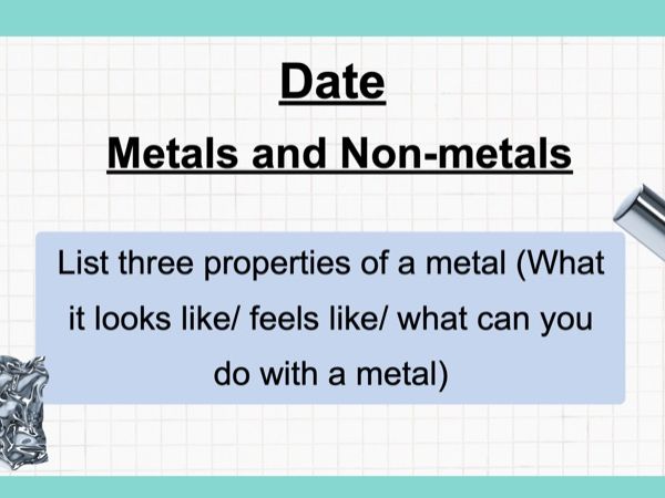 Metals and Non-metals
