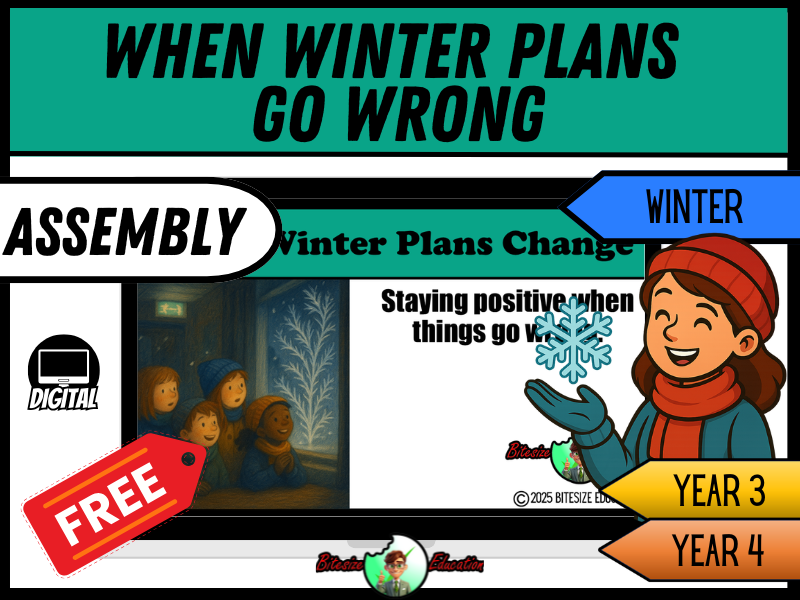 When Winter Plans Change | Assembly | Year 3/4