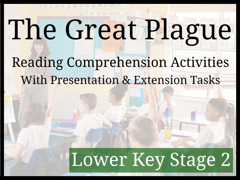 The Great Plague Reading Comprehension Activities | Year 3 & Year 4 | LKS2