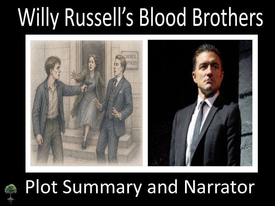 Blood Brothers: Plot Summary and Narrator Activities