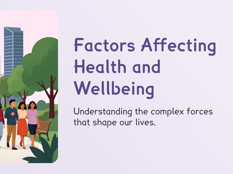 Health & Social Care - Factors Affecting Health and Wellbeing