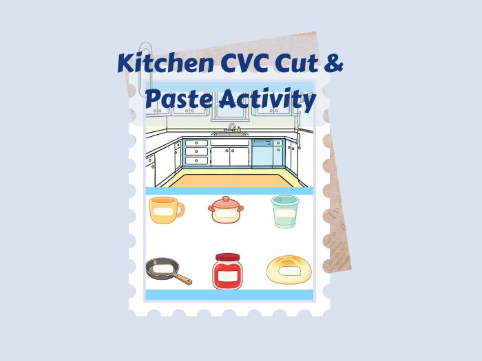 Kitchen CVC Cut and Stick Activity