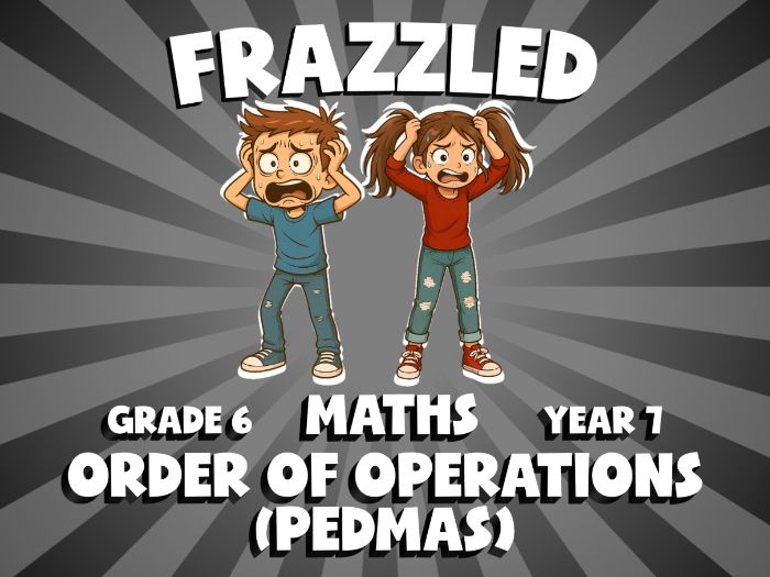 Order of Operations (PEDMAS) FRAZZLED Maths Game | No-Prep Year 7 Review Activity