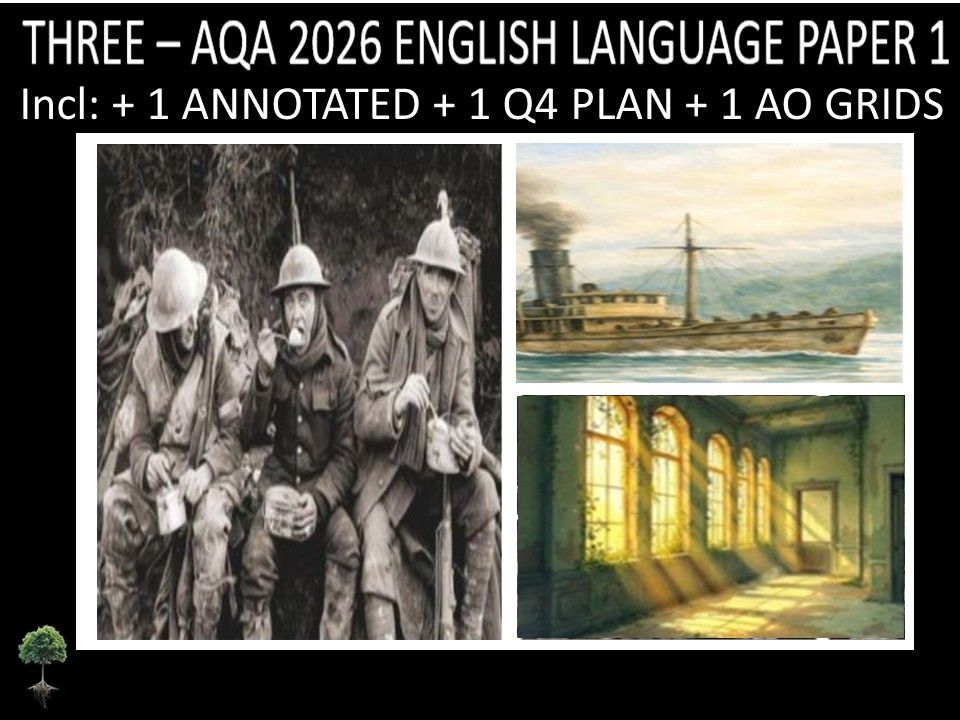 THREE - AQA PAPER 1 | 2026 FULL MOCKS | ANNOTATED | Q4 PLAN | AO GRIDS