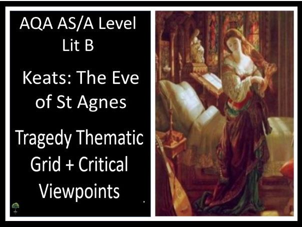 KEATS – The Eve of St Agnes | Tragedy Thematic Grid | Critical Viewpoints- Lit B