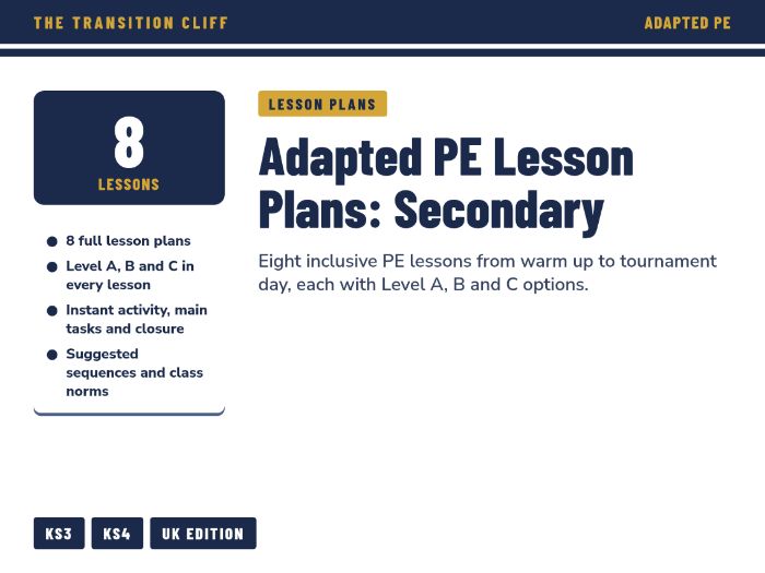 Adapted PE Lesson Plans for Secondary SEND: 8 Lessons with Levels A, B and C (KS3 KS4 UK)