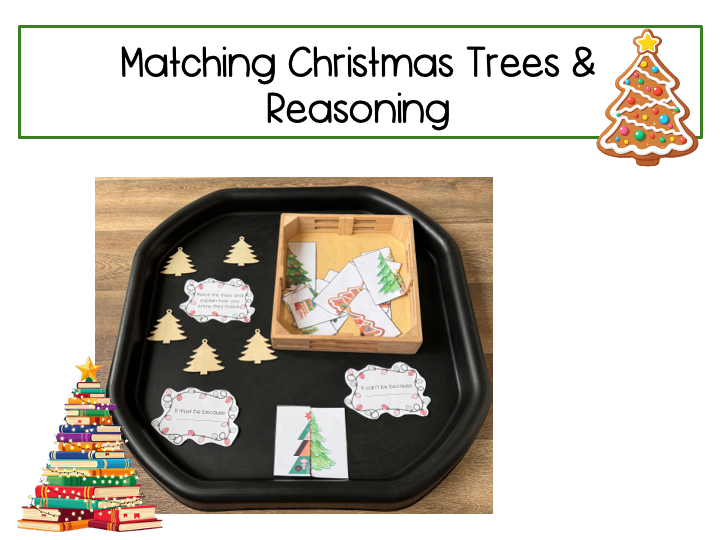 Matching Christmas Trees & Reasoning