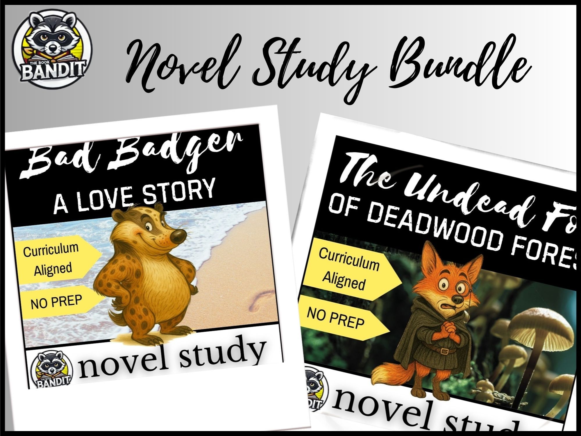 THE UNDEAD FOX OF DEADWOOD FOREST and BAD BADGER NOVEL STUDIES