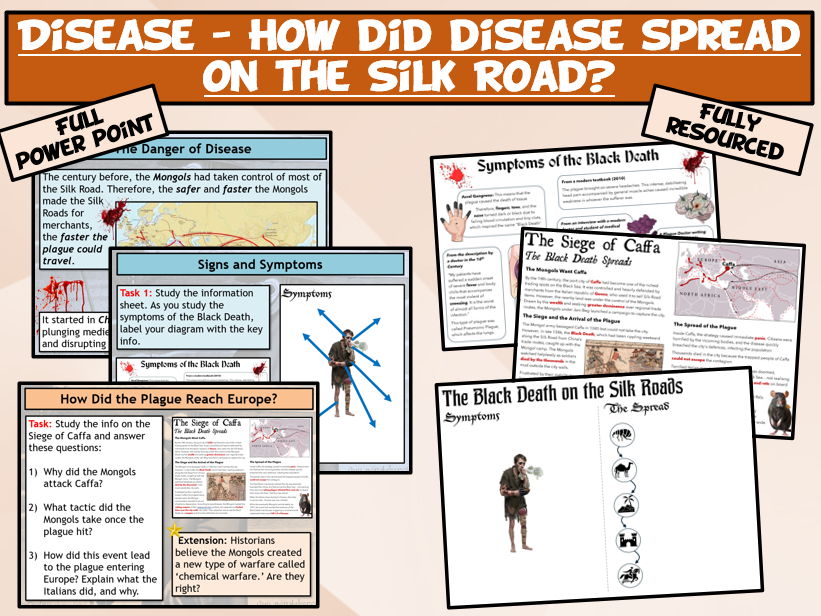 KS3 Silk Roads L7 - How Did Disease Spread Along the Silk Roads?