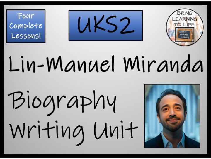 Lin-Manuel Miranda Biography Writing Unit | Year 5 or Year 6