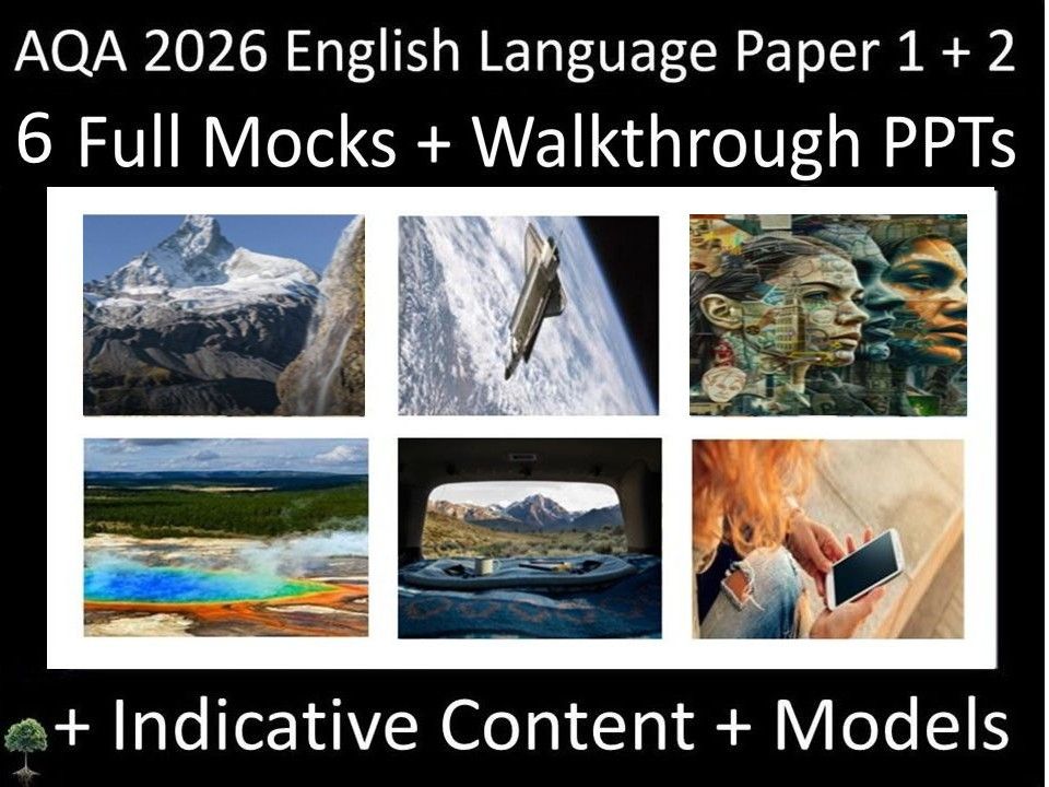 Six AQA 2026 English Language Paper 1 + 2 Mocks + Walkthrough PPTs