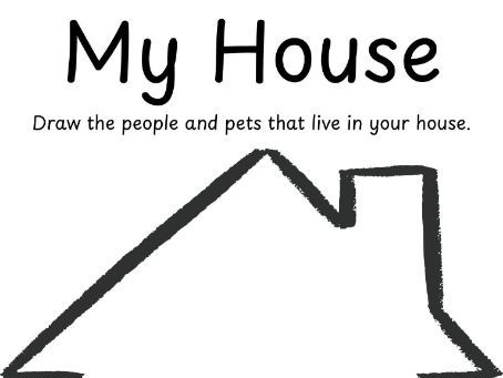 Draw your House, Family and Pets