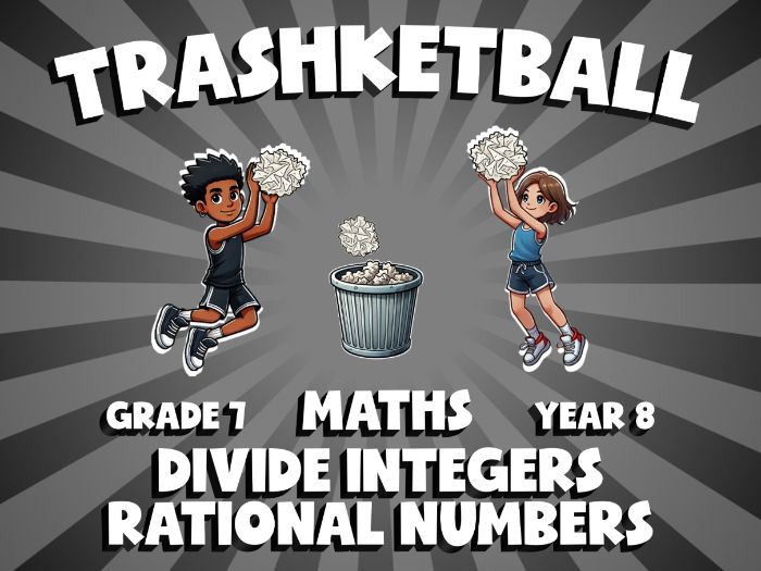 Divide Integers Rational Numbers TRASHKETBALL Maths Game | No-Prep Year 8 Review Activity
