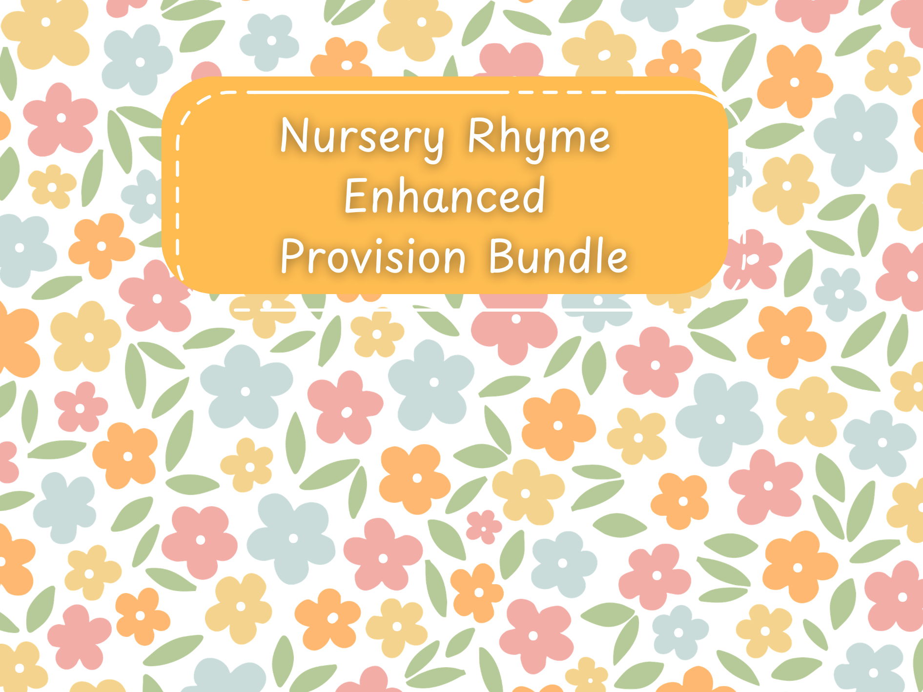Nursery Rhymes Enhanced Provision Bundle