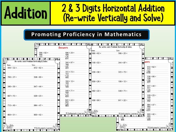 2 & 3 Digits Horizontal Addition, Rewrite vertically & solve Math Worksheets Problems