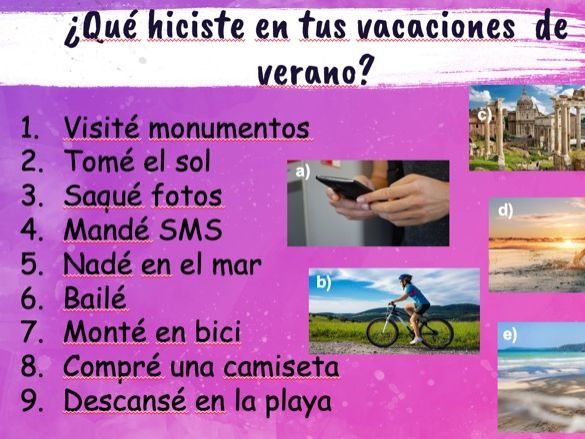 ¿Qué hiciste en tus vacaciones?