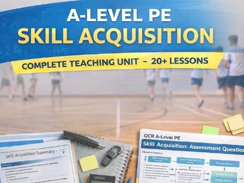 OCR A-Level PE: Skill Acquisition – Complete Teaching Unit (20+ Lessons)