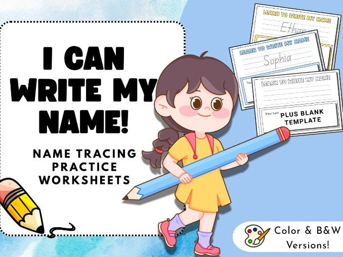 I CAN WRITE MY NAME - Name Tracing Worksheets for Pre-K & EYFS
