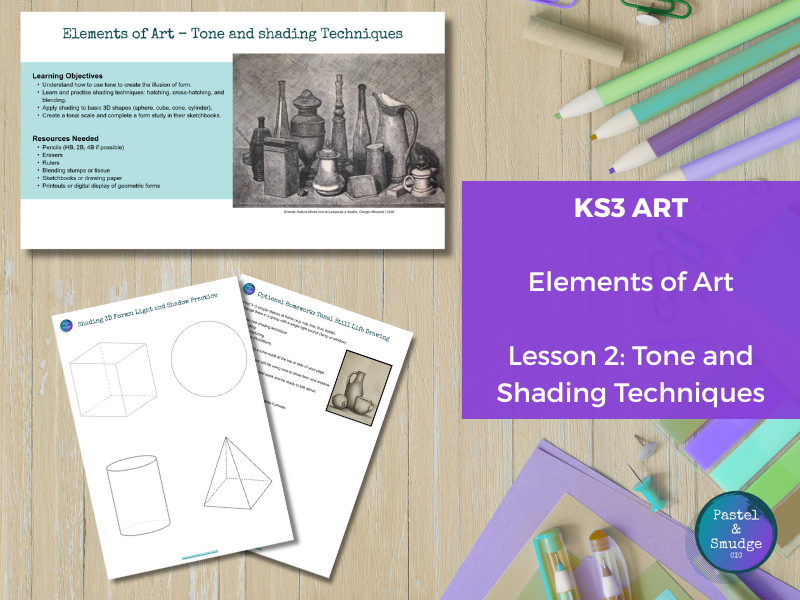 KS3 Art Lesson 2 – Elements of Art: Tone and Shading Techniques