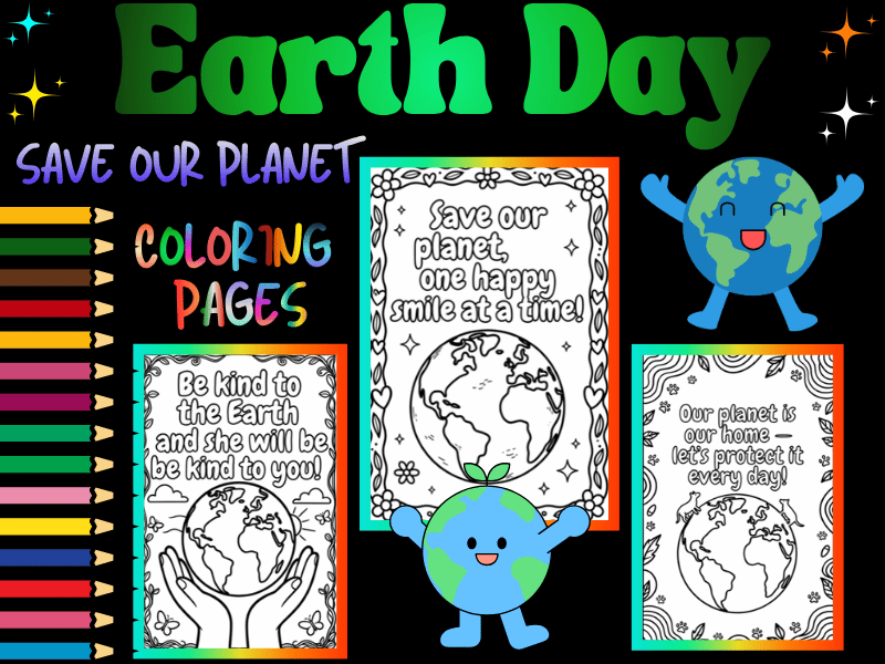 Earth Day Coloring Pages for Kids | Save Our Planet Quotes | NO PREP Printable