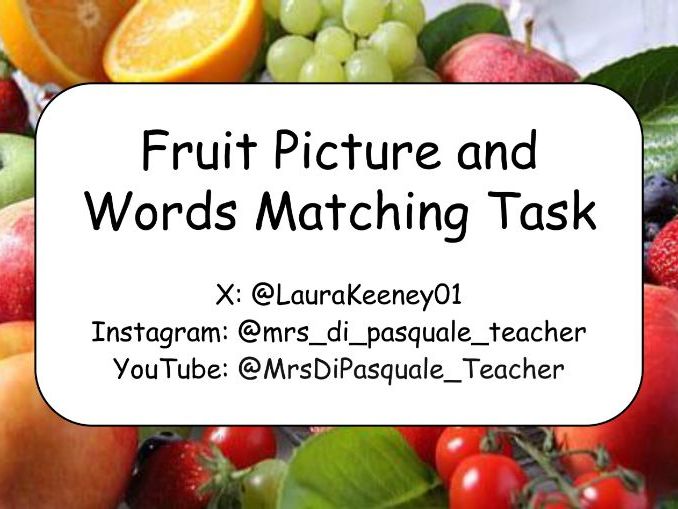 Fruit pictures and word matching task EAL