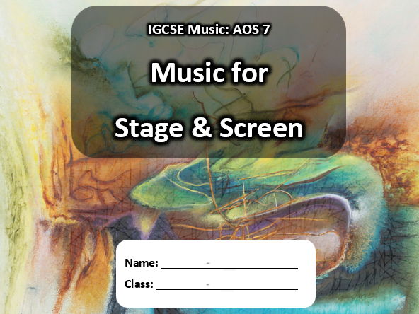 IGCSE Music Textbook: AOS 7 - Music for Stage and Screen