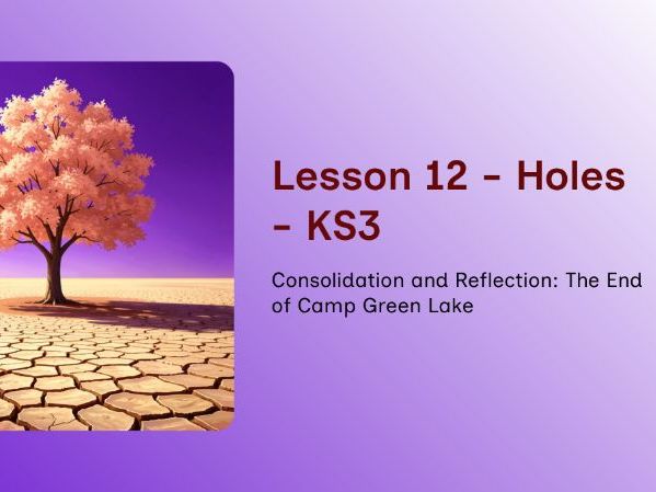 Holes -  Lesson 12: Justice, Destiny & Resolution