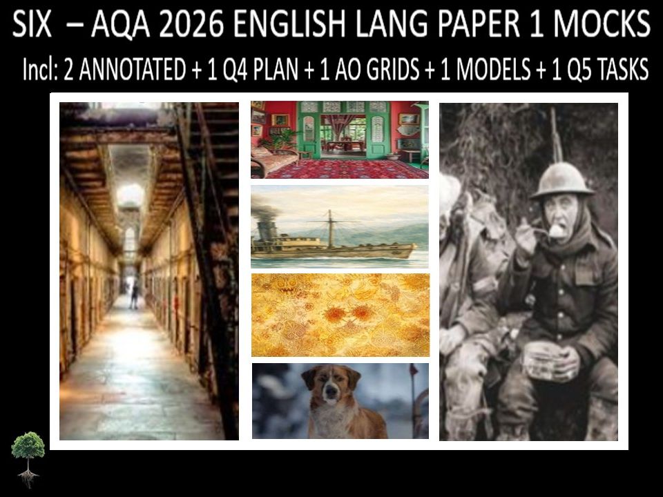 SIX - AQA PAPER 1 |2026 FULL MOCKS |ANNOTATED |Q5 TASKS |Q4 PLAN |AO GRIDS| MODELS