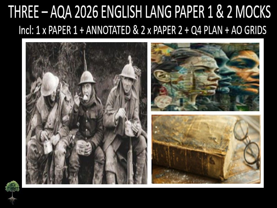 THREE - AQA PAPER 1 & 2 | 2026 FULL MOCKS | ANNOTATED | Q4 PLAN | AO GRIDS