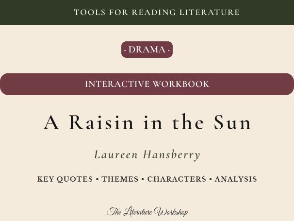 A Raisin in the Sun – Interactive Workbook: Key Quotes, Themes & Dramatic Devices