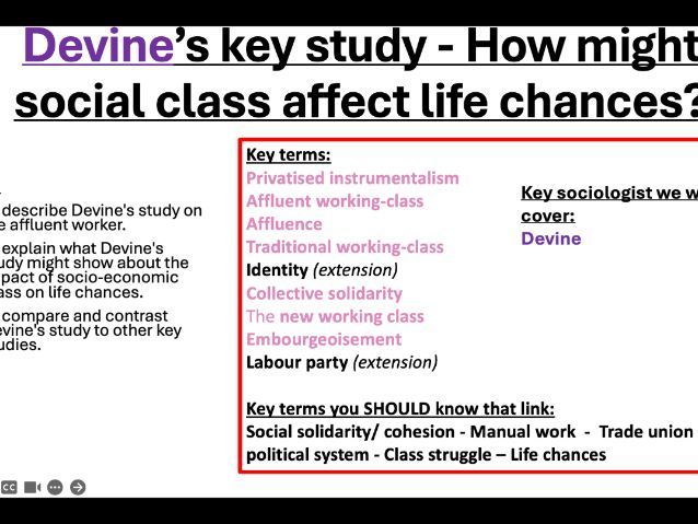 AQA GCSE Sociology: Social stratification - The affluent worker (Devine's study)