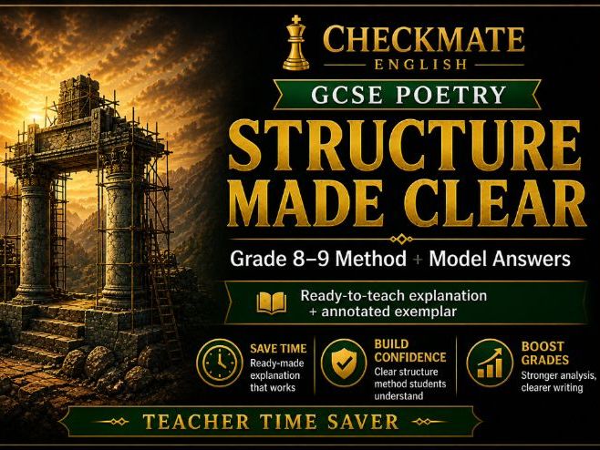 GCSE Poetry Structure – Teacher Time Saver Lesson (Grade 8–9 Method + Annotated Model