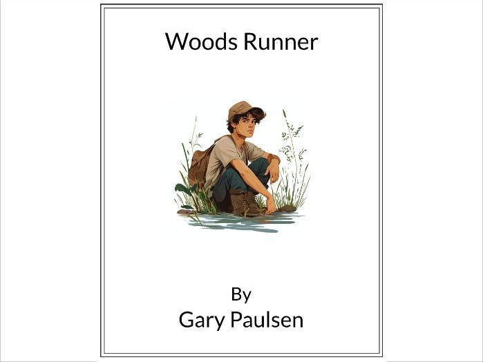 Woods Runner by Gary Paulsen - (Lesson Plan)