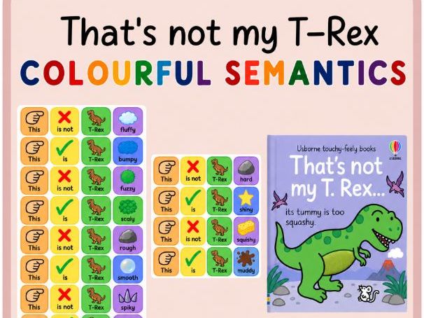 That's not my T-Rex colourful semantics