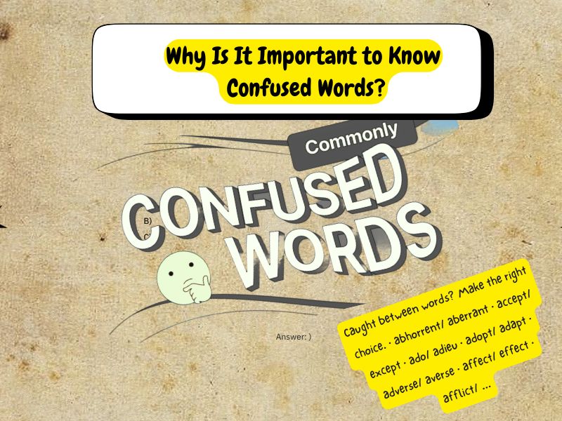 Why Is It Important to Know  Confused Words?