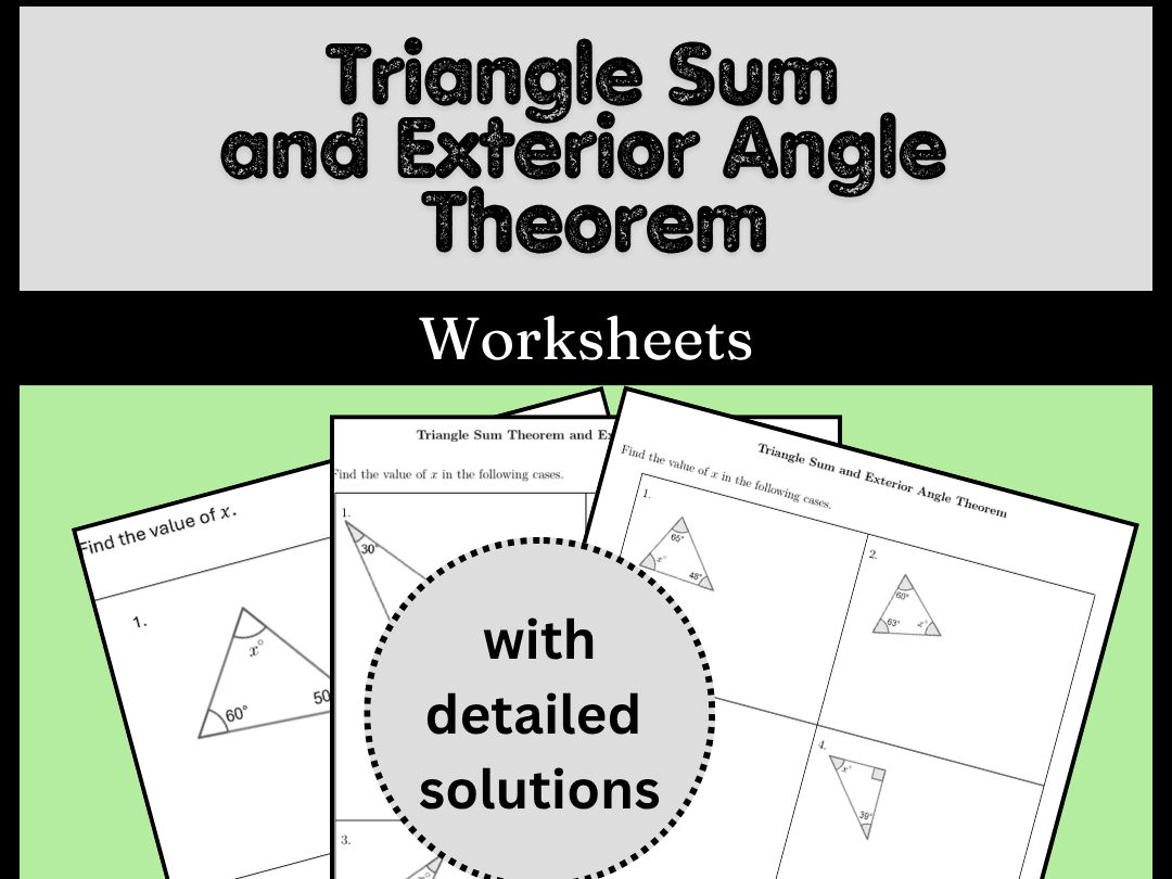 Triangle Sum and Exterior Angle Theorem Worksheets